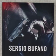 Libros: SERGIO BUFANO - UNA BALA PARA EL COMISARIO VALTIERRA 2015