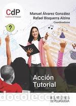 Libros: Acci&oacute;n tutorial - &Aacute;lvarez Gonz&aacute;lez, Manuel - Foto 1
