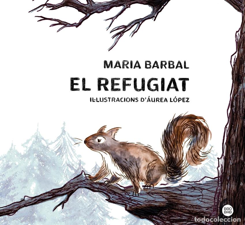 Libros: El refugiat - Barbal, Maria - Foto 1