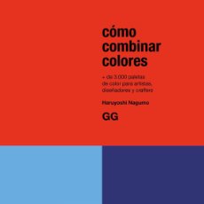 Libros: CÓMO COMBINAR COLORES - NAGUMO, HARUYOSHI