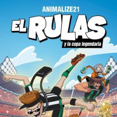 Libros: EL RULAS 2. EL RULAS Y LA COPA LEGENDARIA - ANIMALIZE21