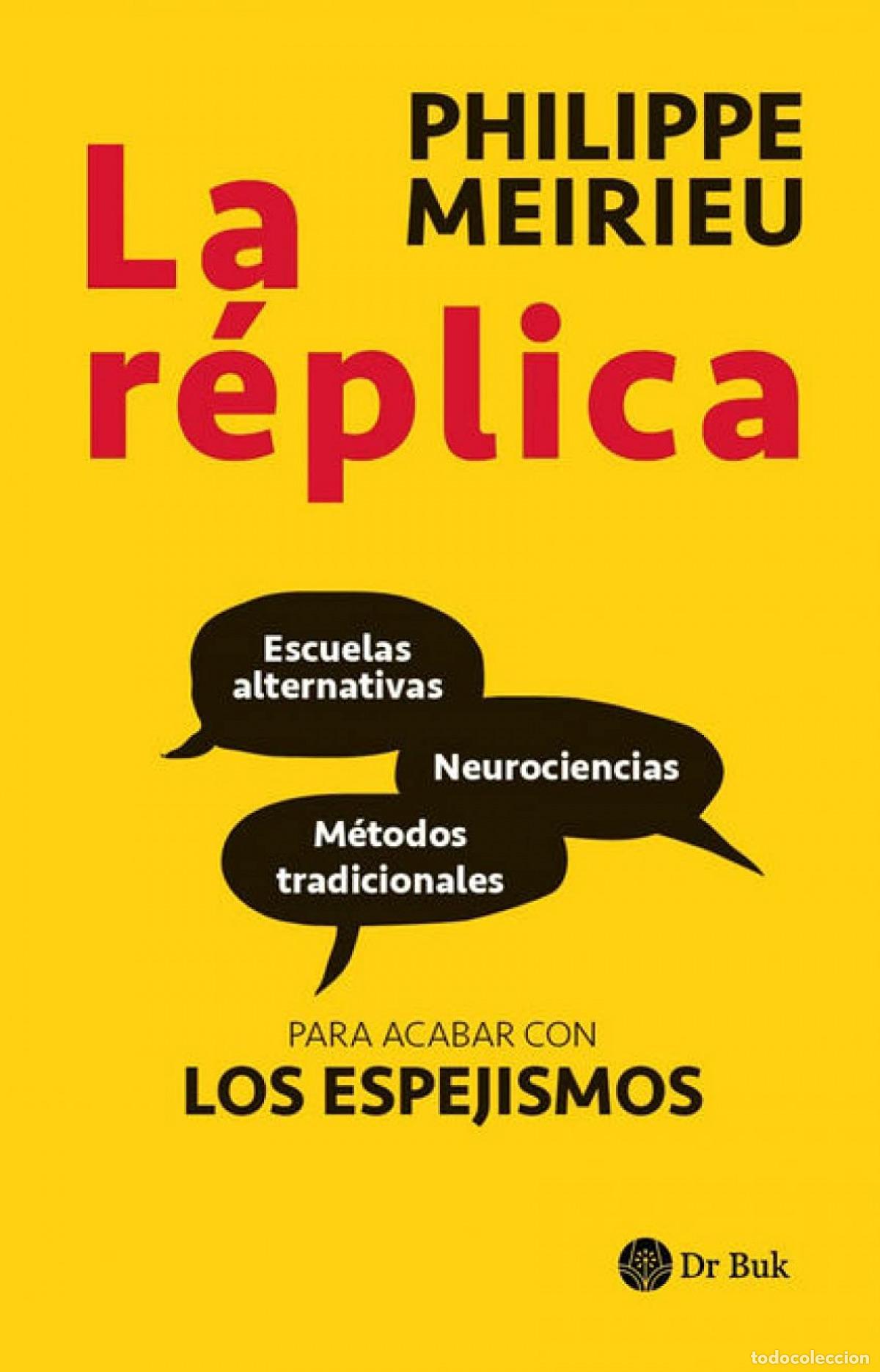 Libros: La r&eacute;plica - Meirieu, Philippe - Foto 1