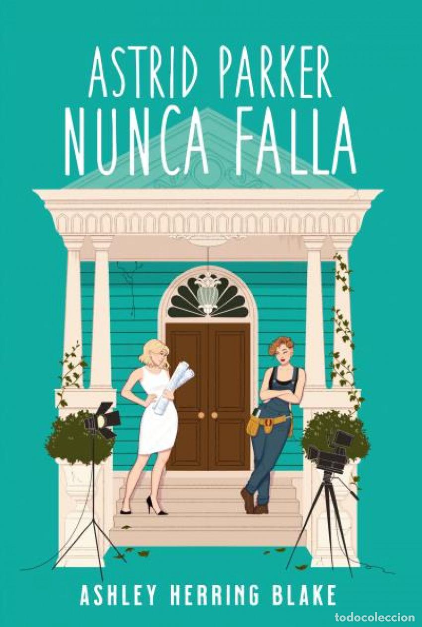 Libros: Astrid Parker nunca falla - HERRING BLAKE, ASHLEY - Foto 1