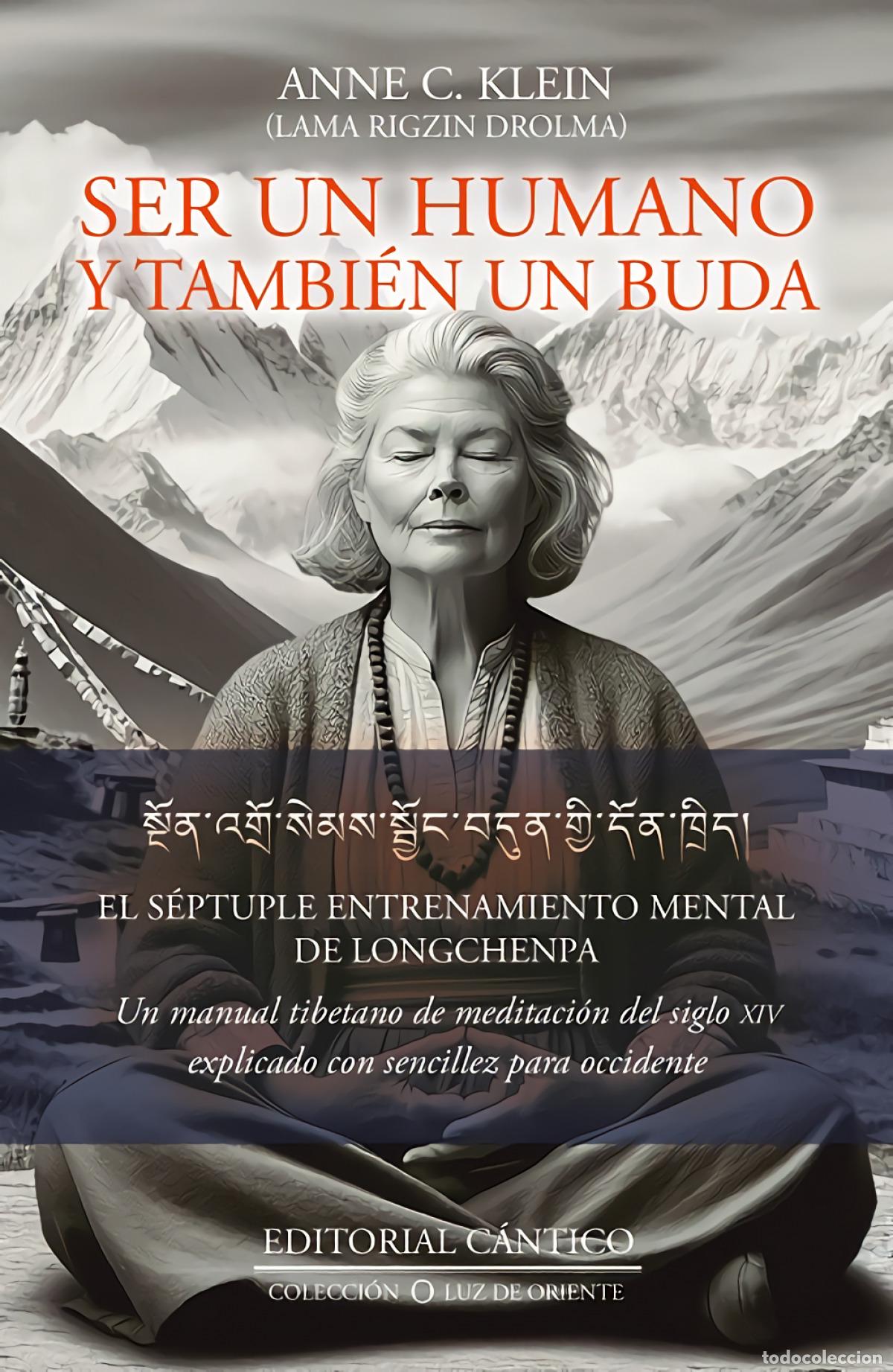 Libros: SER UN HUMANO Y TAMBI&Eacute;N UN BUDA - KLEIN, ANNE C.