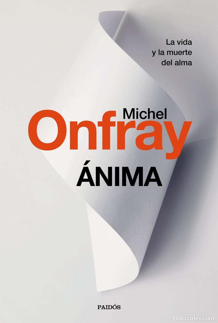 Libros: &Aacute;nima - Onfray, Michel - Foto 1