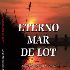 Libros: ETERNO MAR DE LOT - MUIÑOS, ANXO