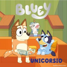 Libros: BLUEY. UN CUENTO - UNICORSIO (EDICIÓN EN ESPAÑOL) - BLUEY