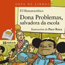 Libros: DONA PROBLEMAS. SALVADORA DA ESCOLA - O HEMATOCRÍTICO