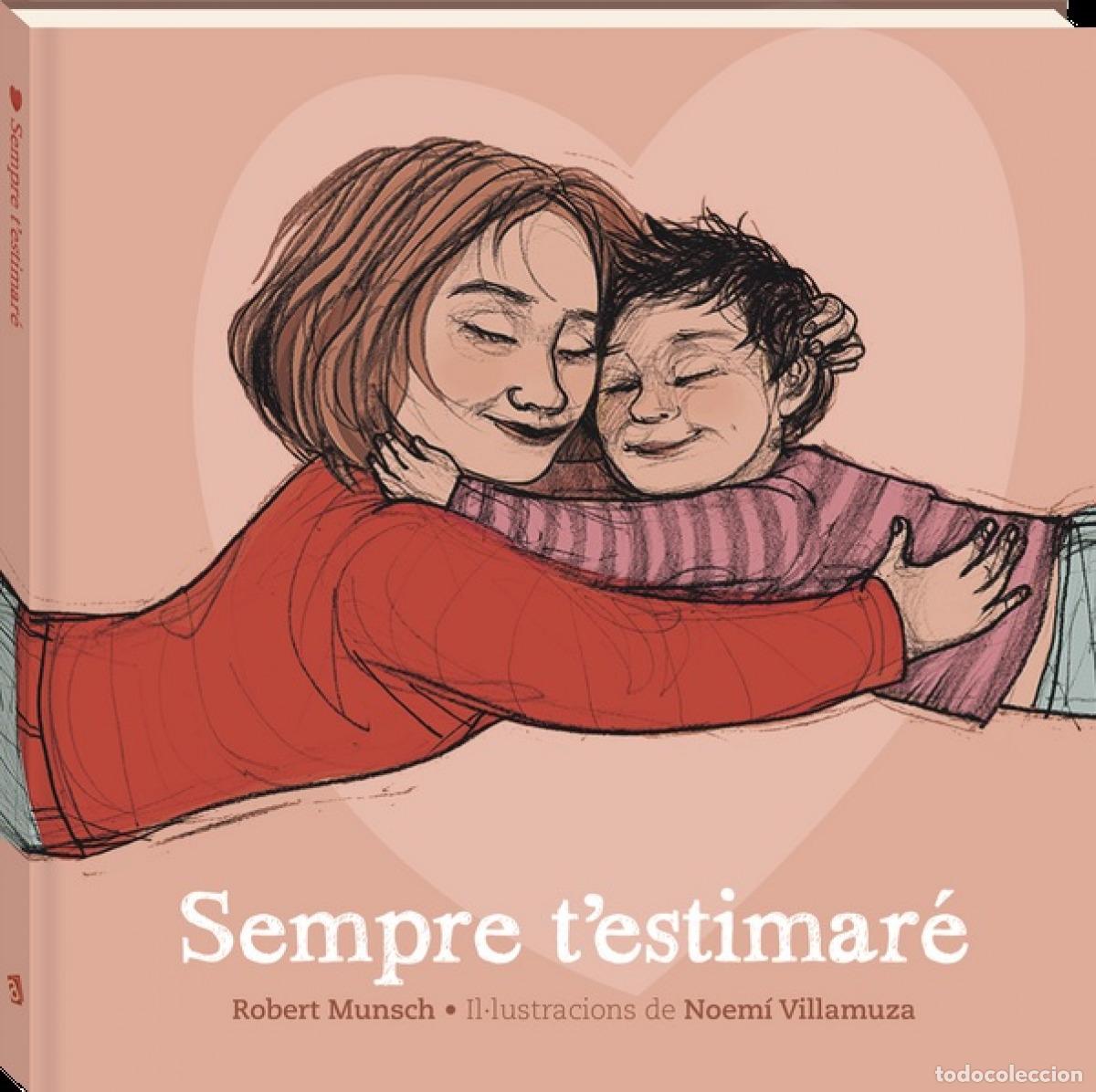 Libros: Sempre t&acute;estimare - Munsch, Robert - Foto 1