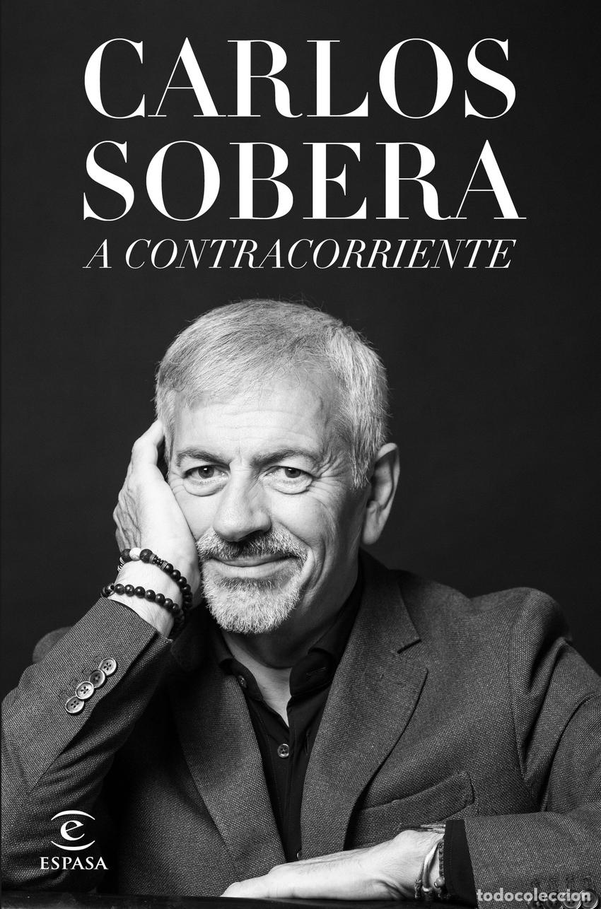 Libros: A contracorriente - Sobera, Carlos - Foto 1