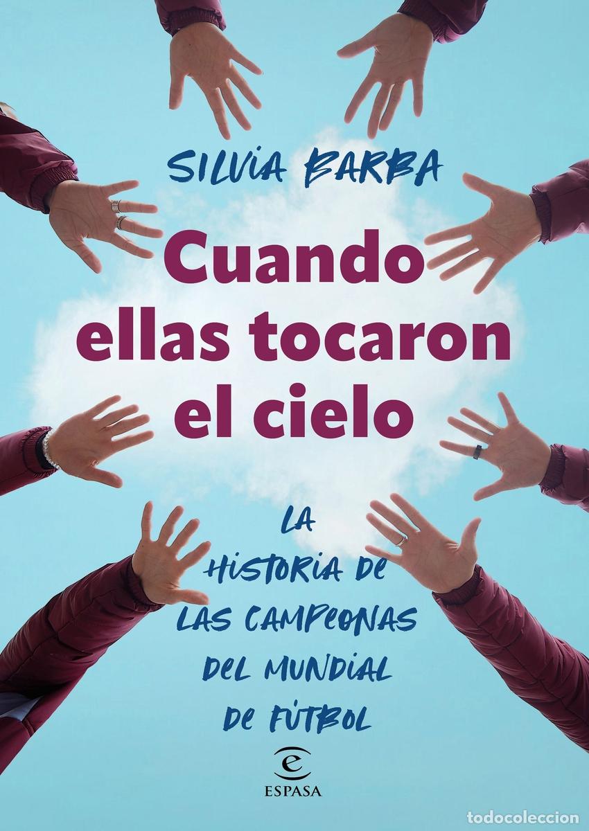 Libros: Cuando ellas tocaron el cielo - Barba, Silvia - Foto 1