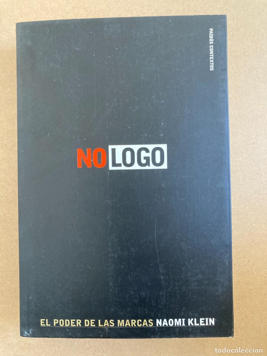 Libros: NAOMI KLEIN NO LOGO El poder de las marcas PAID&Oacute;S CONTEXTOS - Foto 1
