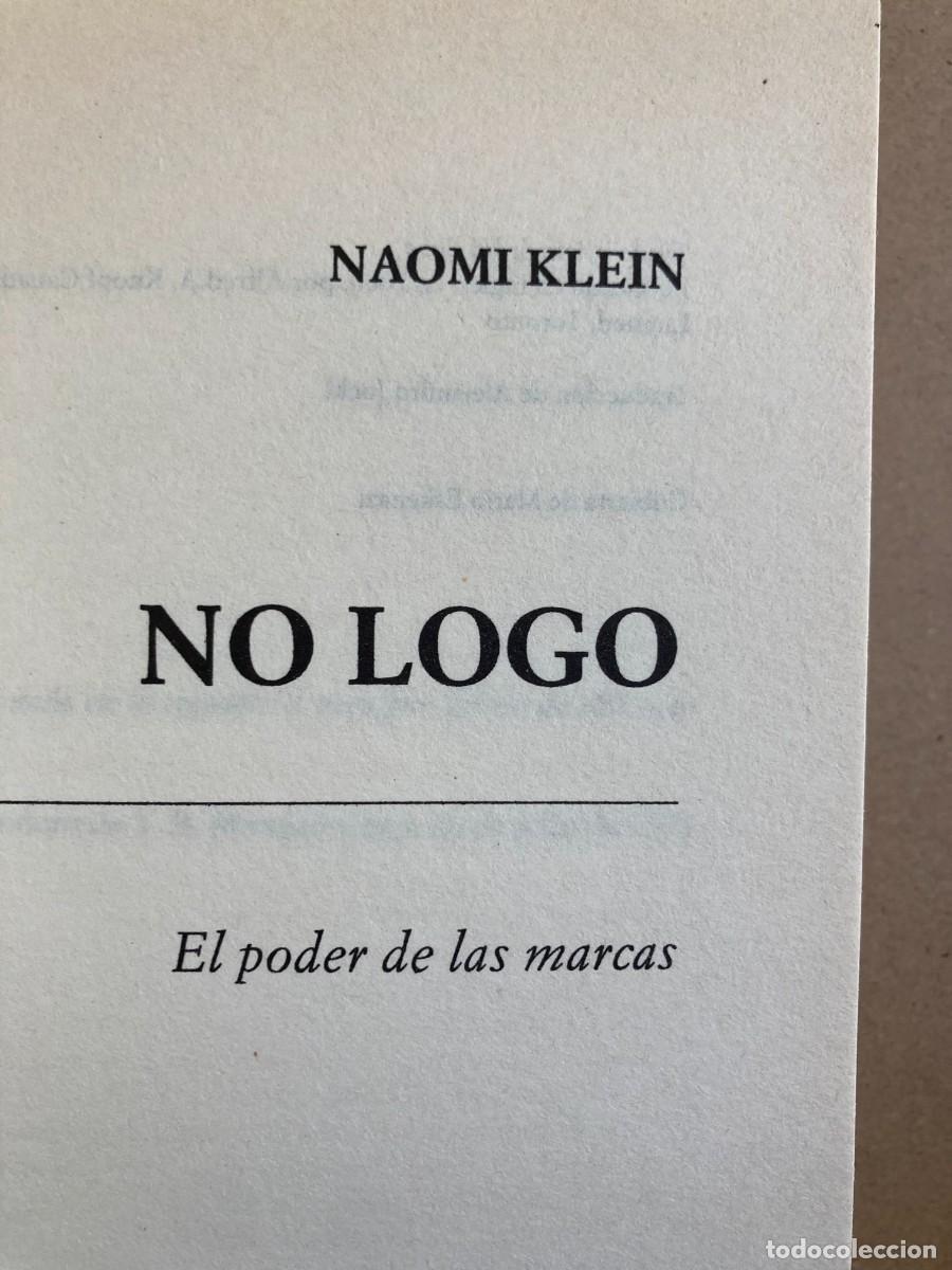 Libros: NAOMI KLEIN NO LOGO El poder de las marcas PAID&Oacute;S CONTEXTOS - Foto 4