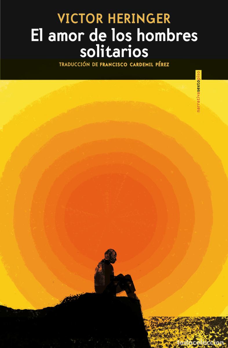 books: El amor de los hombres solitarios - Heringer, Victor