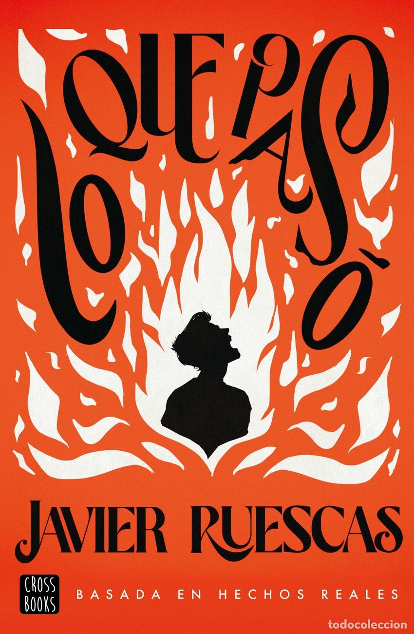Libros: Lo que pas&oacute; - Ruescas, Javier - Foto 1
