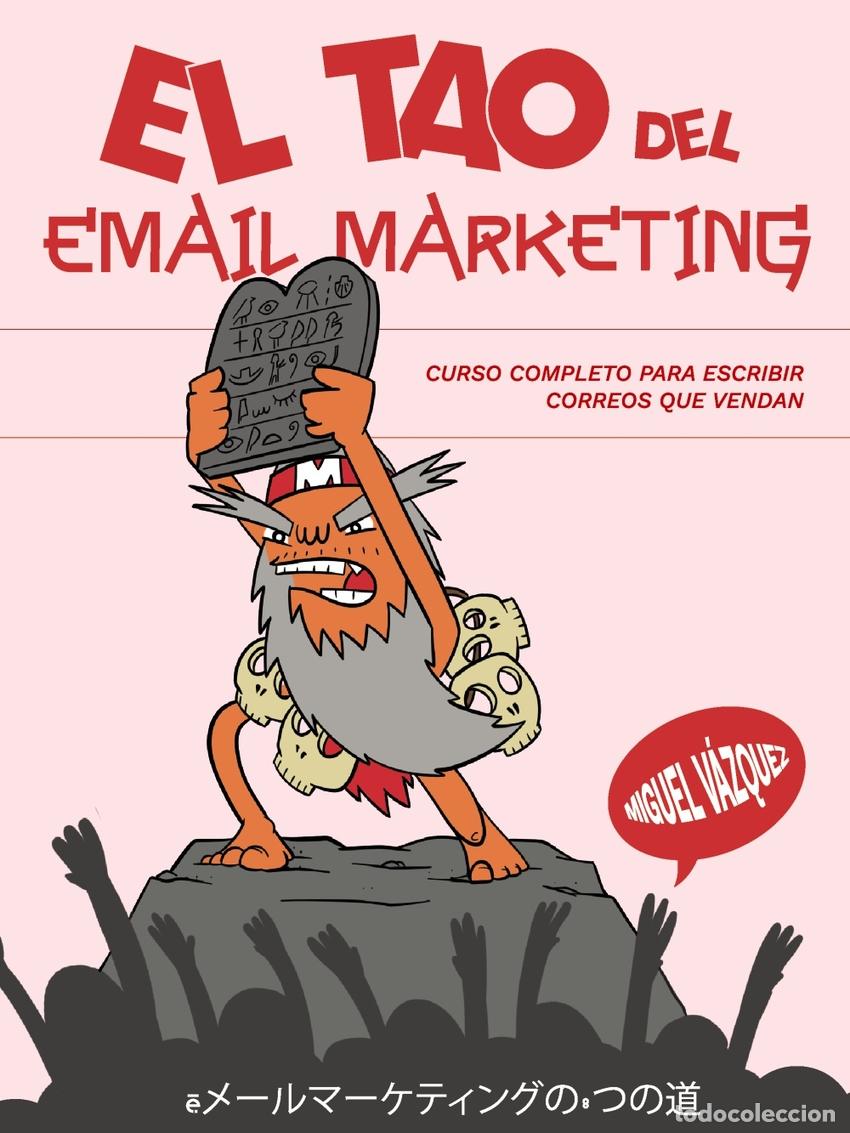Libri: El tao del email marketing - V&aacute;zquez Sagasta, Miguel