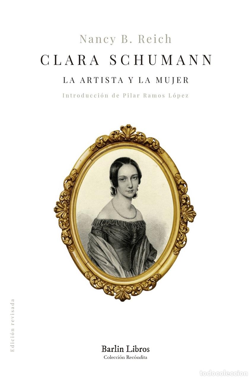 Libros: Clara Schumann - Reich, Nancy B. - Foto 1