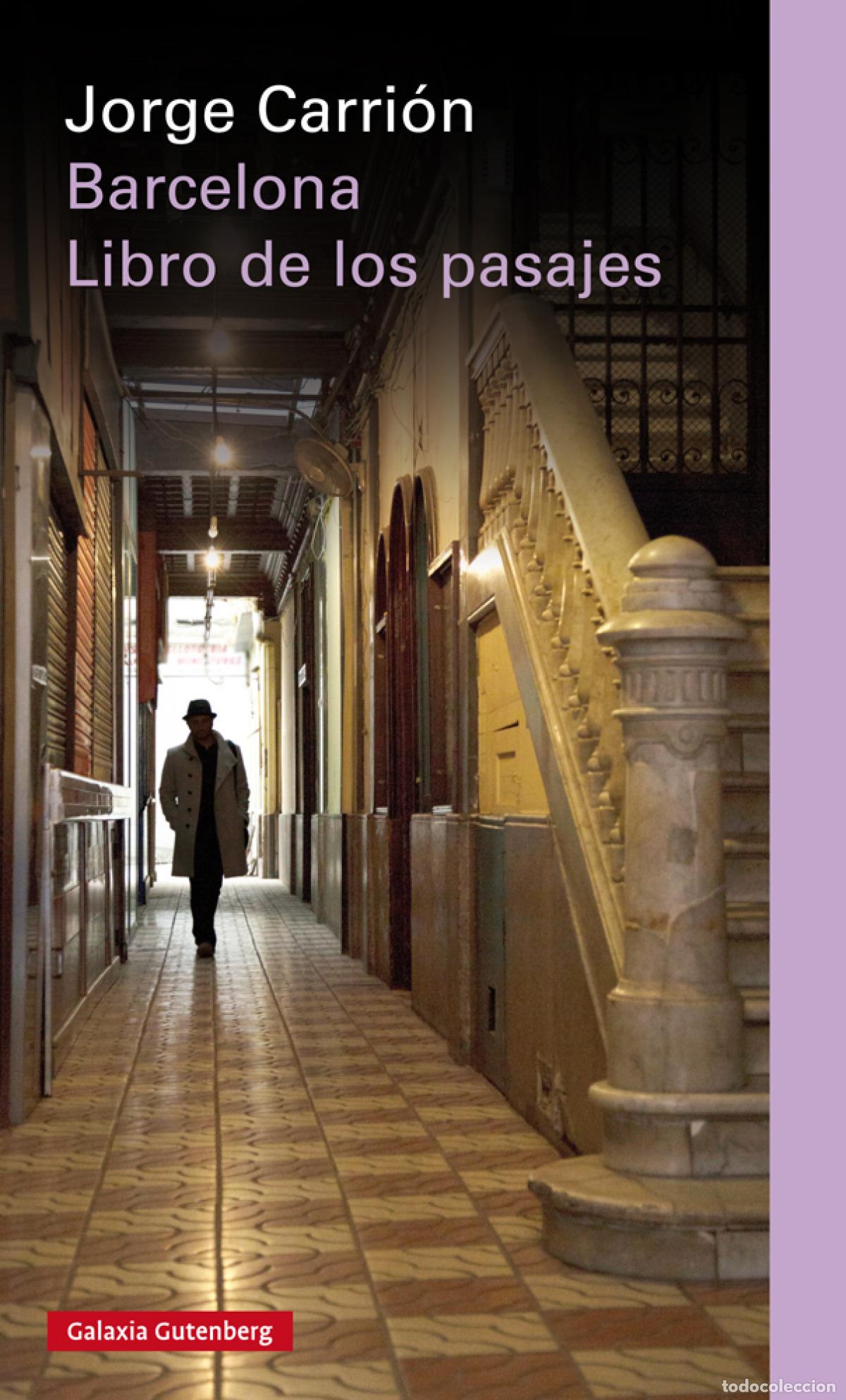 Libros: Barcelona. Libro de los pasajes- r&uacute;stica - Carri&oacute;n, Jorge - Foto 1