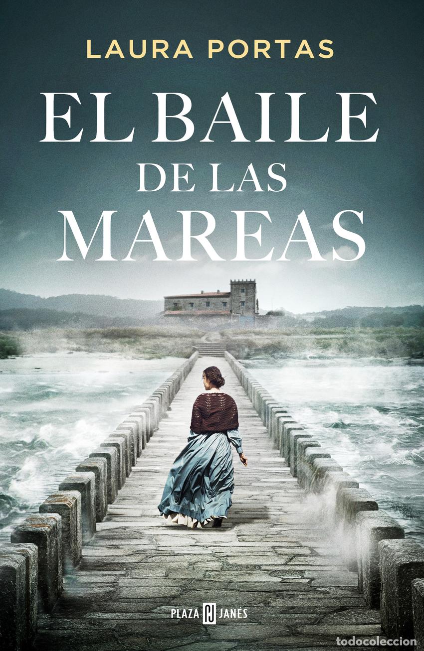 Libri: El baile de las mareas - Portas, Laura