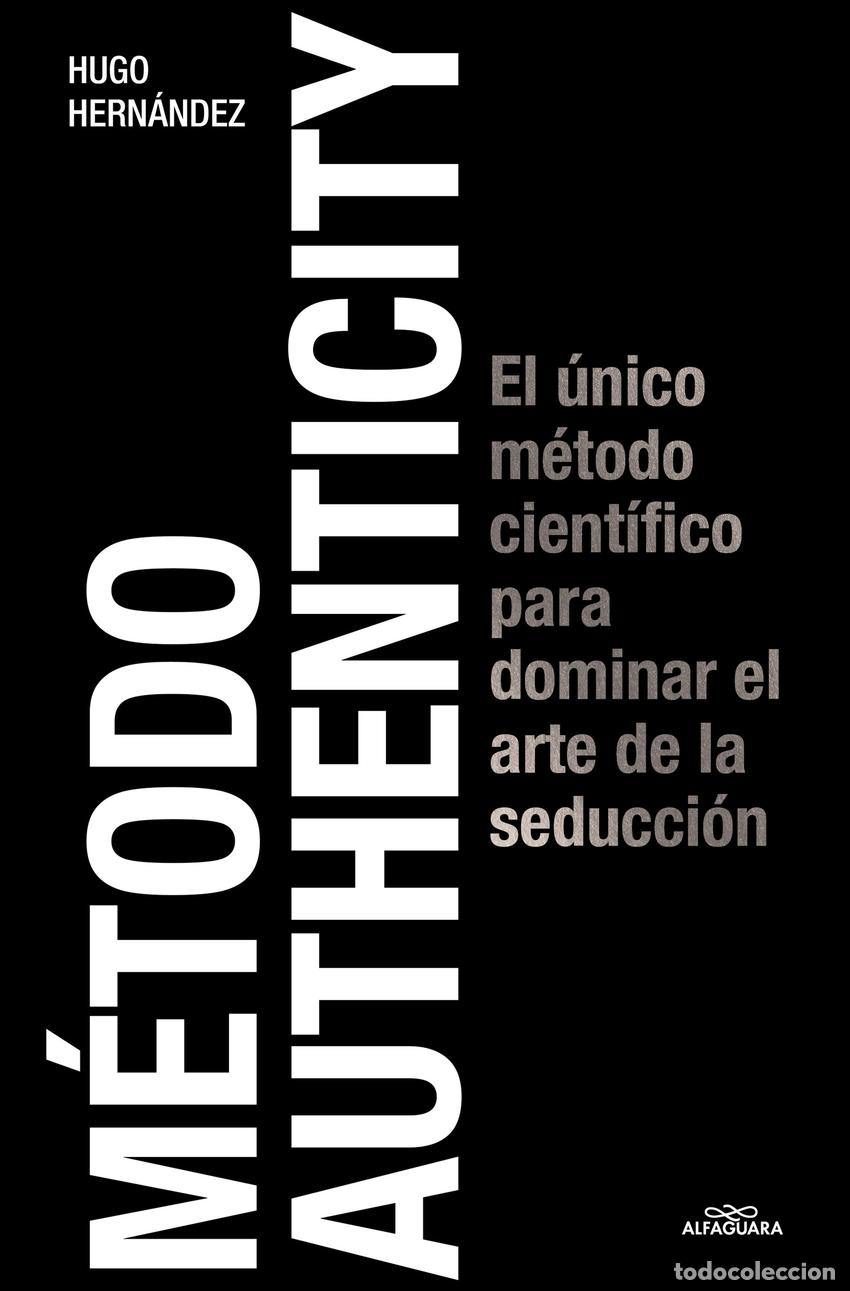 Libros: M&eacute;todo Authenticity - Hernandez, Hugo - Foto 1