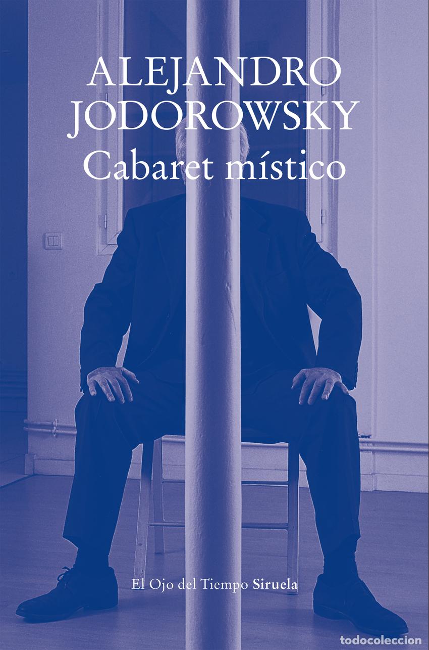 Libros: Cabaret m&iacute;stico - Jodorowsky, Alejandro - Foto 1