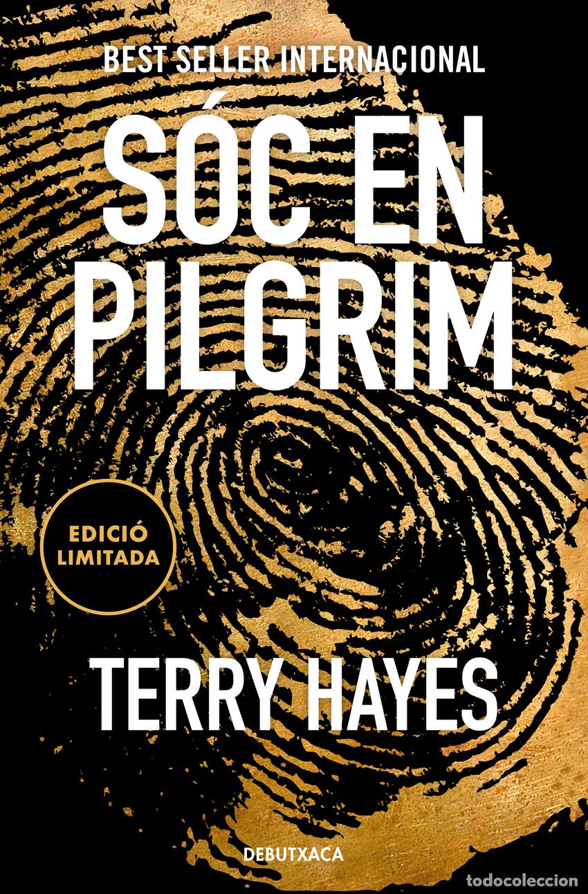 Libros: S&oacute;c en Pilgrim (edici&oacute; limitada) - Hayes, Terry - Foto 1