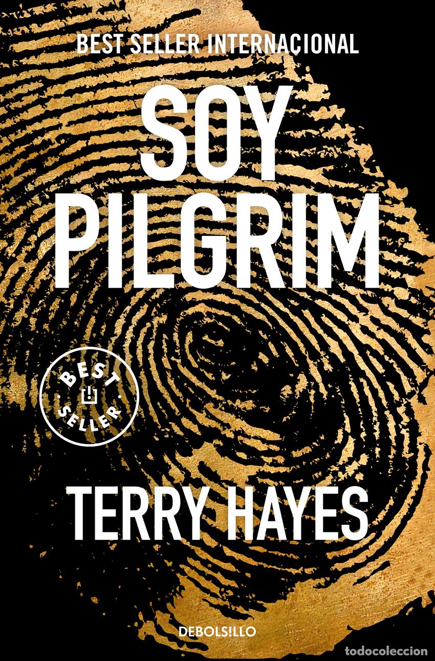 Libros: Soy Pilgrim - Hayes, Terry - Foto 1