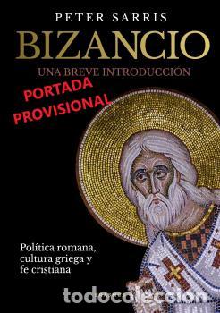 Libros: BIZANCIO - SARRIS, PETER - Foto 1