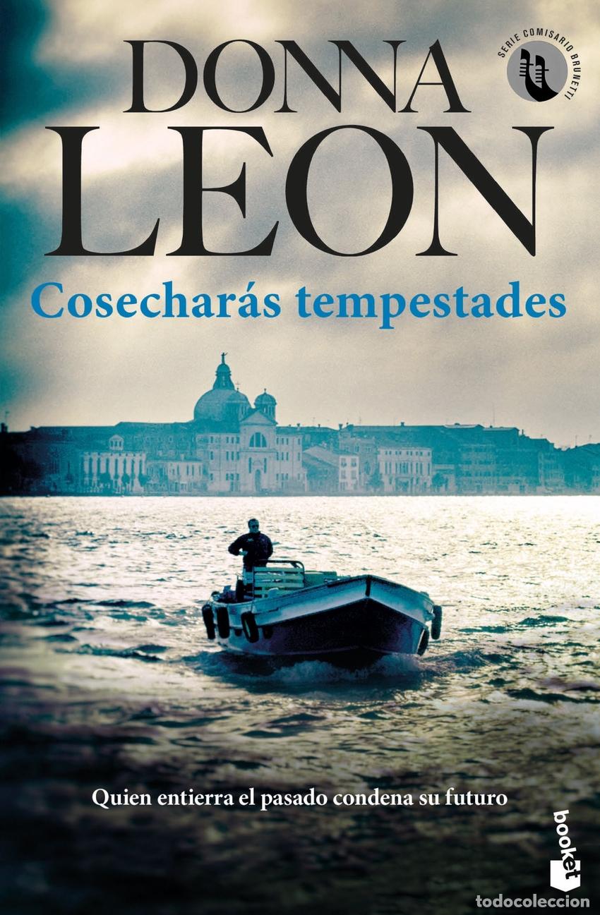 Libros: Cosechar&aacute;s tempestades - Leon, Donna - Foto 1