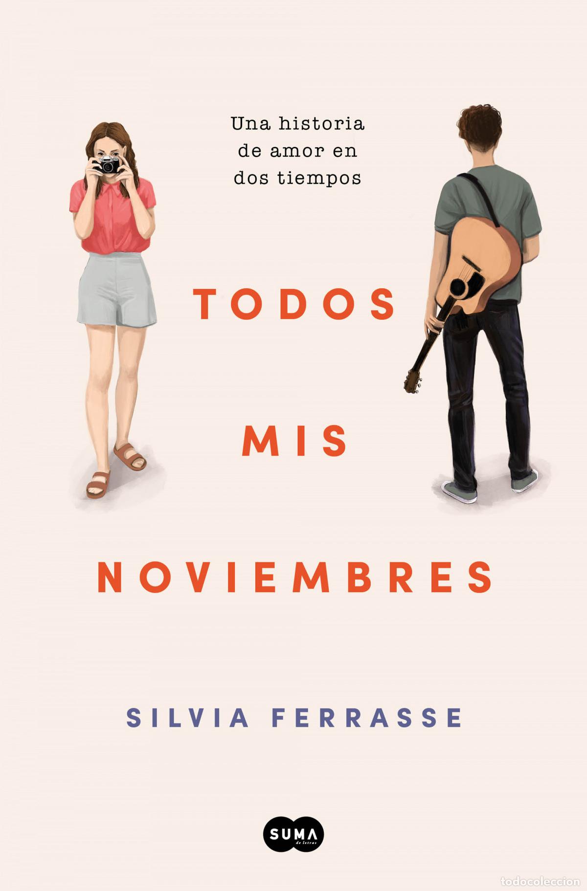 Libri: Todos mis noviembres - Ferrasse, Silvia