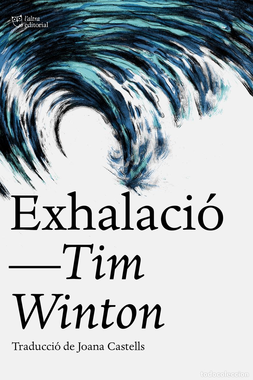 Libros: Exhalaci&oacute; - Winton, Tim - Foto 1