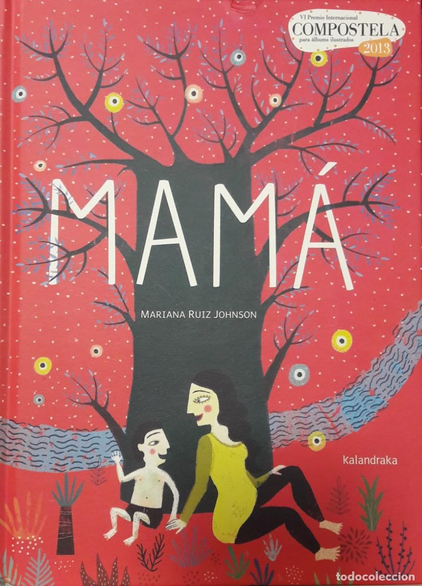Libros: MAMA. RUIZ JOHNSON, MARIANA - Foto 1