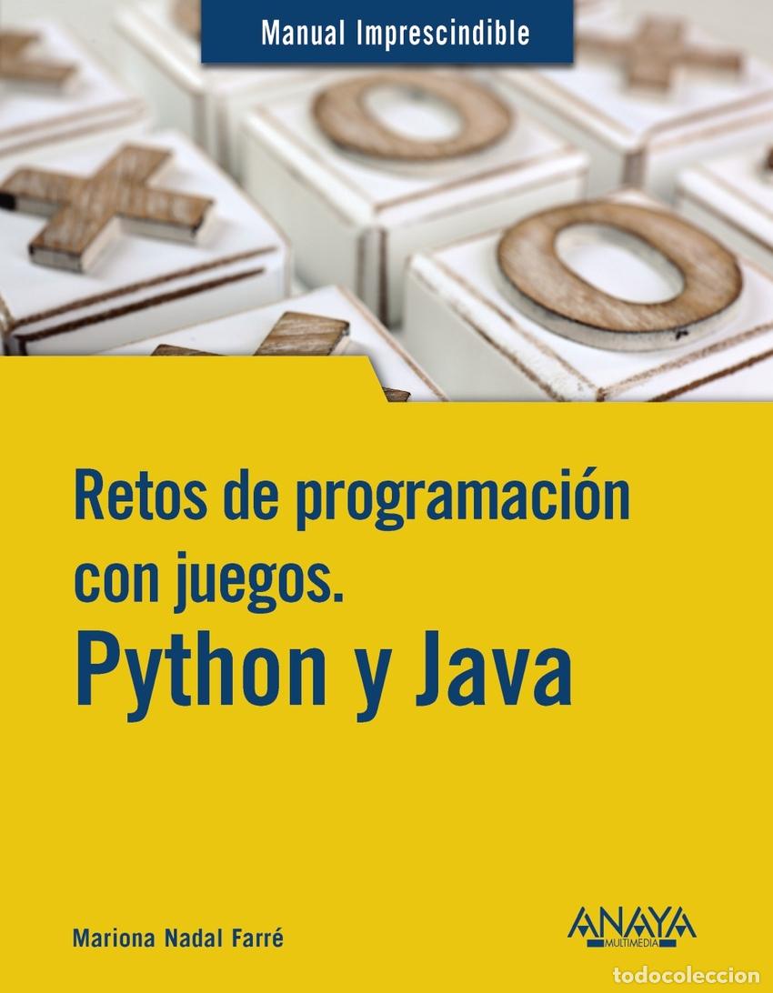 Libros: Retos de programaci&oacute;n con juegos. Python y Java - Nadal, Mariona - Foto 1