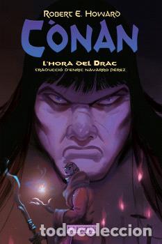 Libros: C&Ograve;NAN. LHORA DEL DRAC - Robert E. Howard - Foto 1