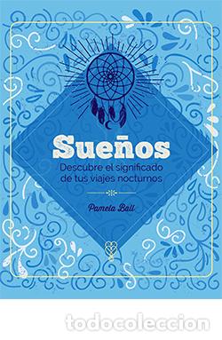 Libros: SUENOS - PAMELA BALL - Foto 1
