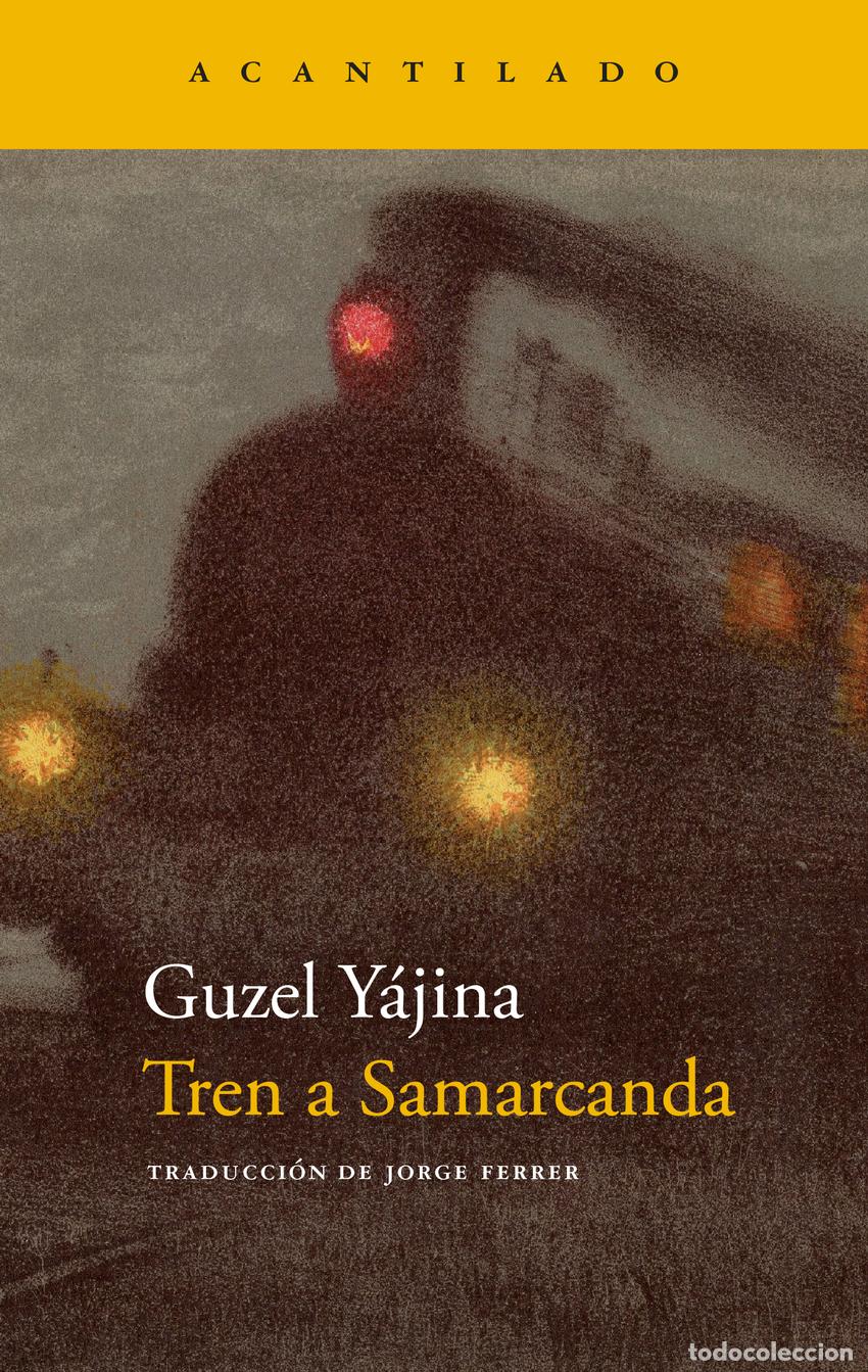 Libros: TREN A SAMARCANDA - YAJINA, GUZEL - Foto 1