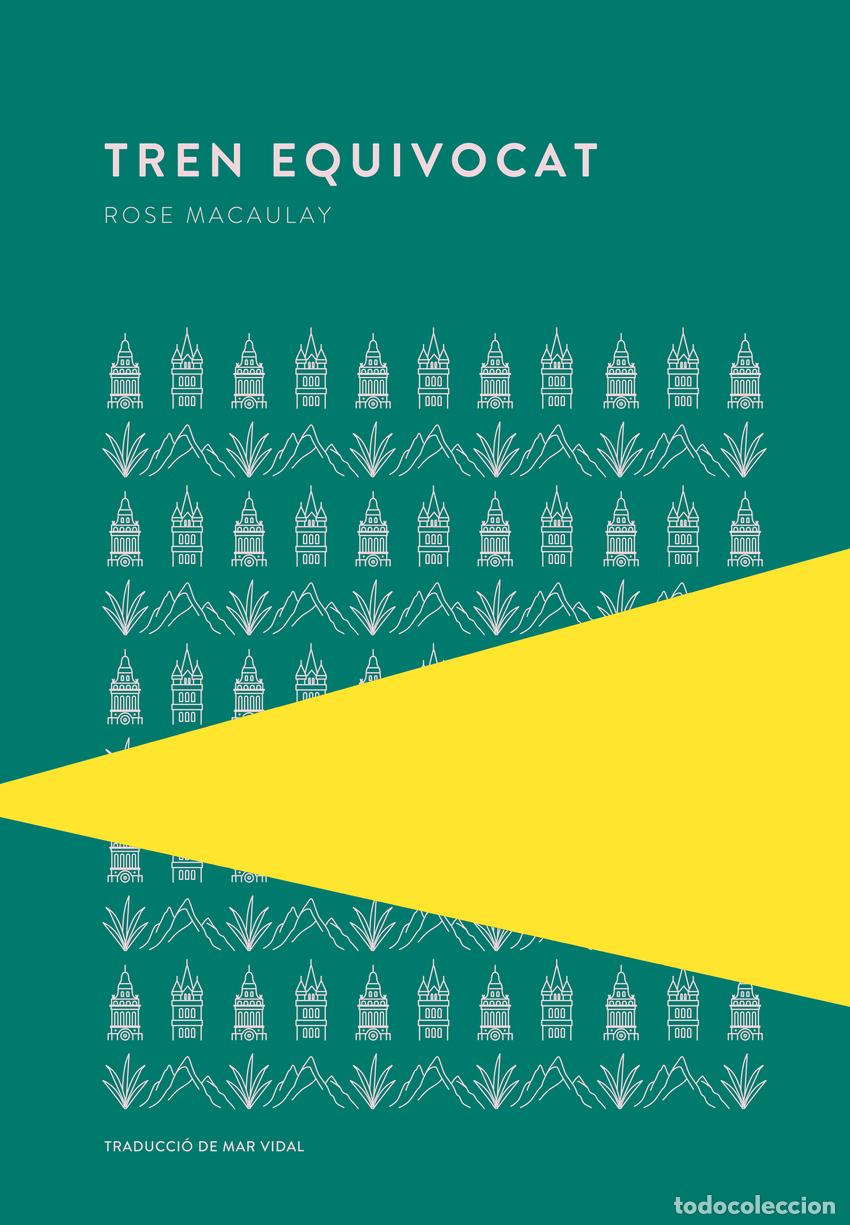 Libros: TREN EQUIVOCAT - MACAULAY, ROSE - Foto 1