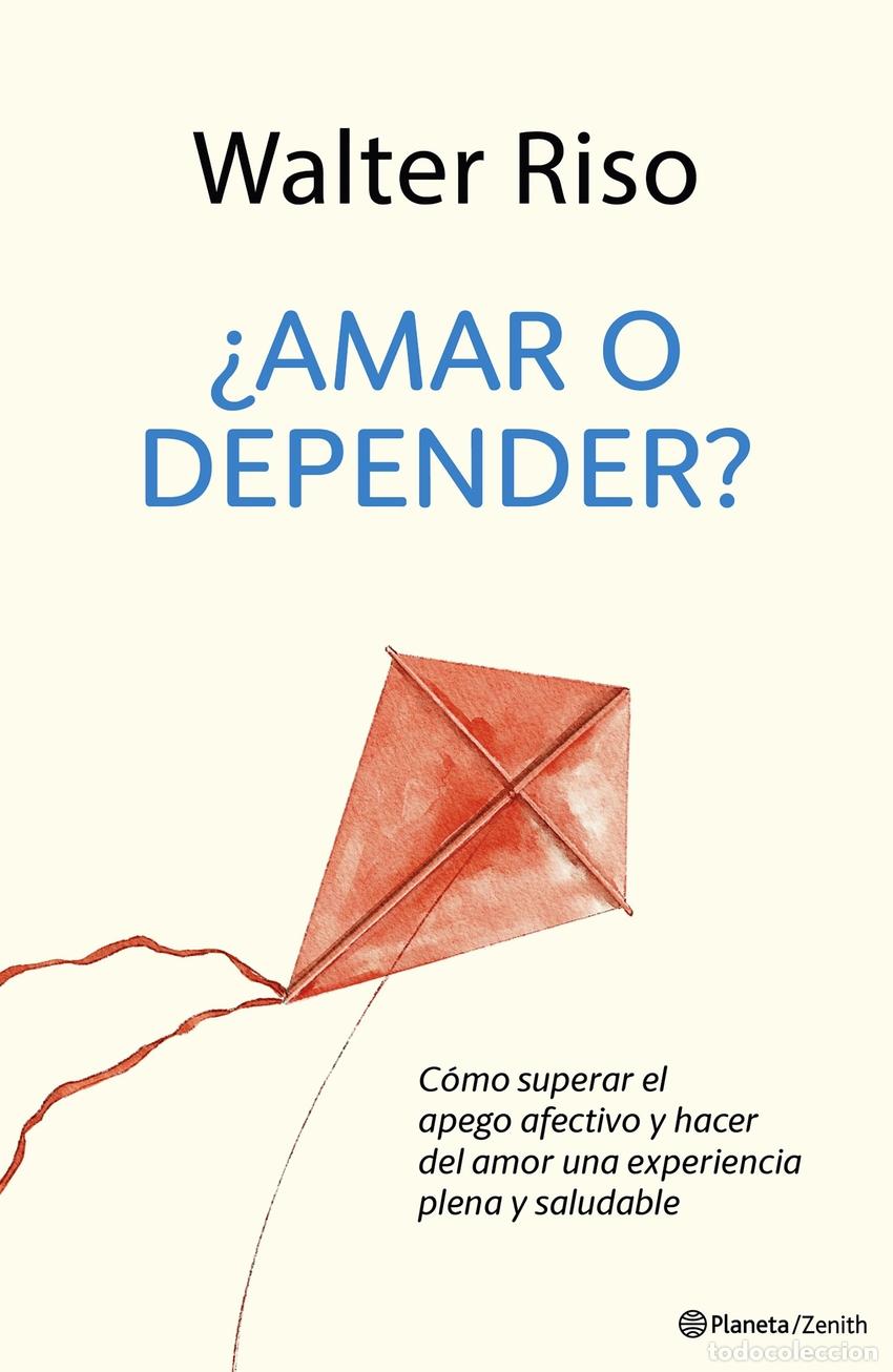 Libros: &iquest;Amar o depender? - Riso, Walter - Foto 1