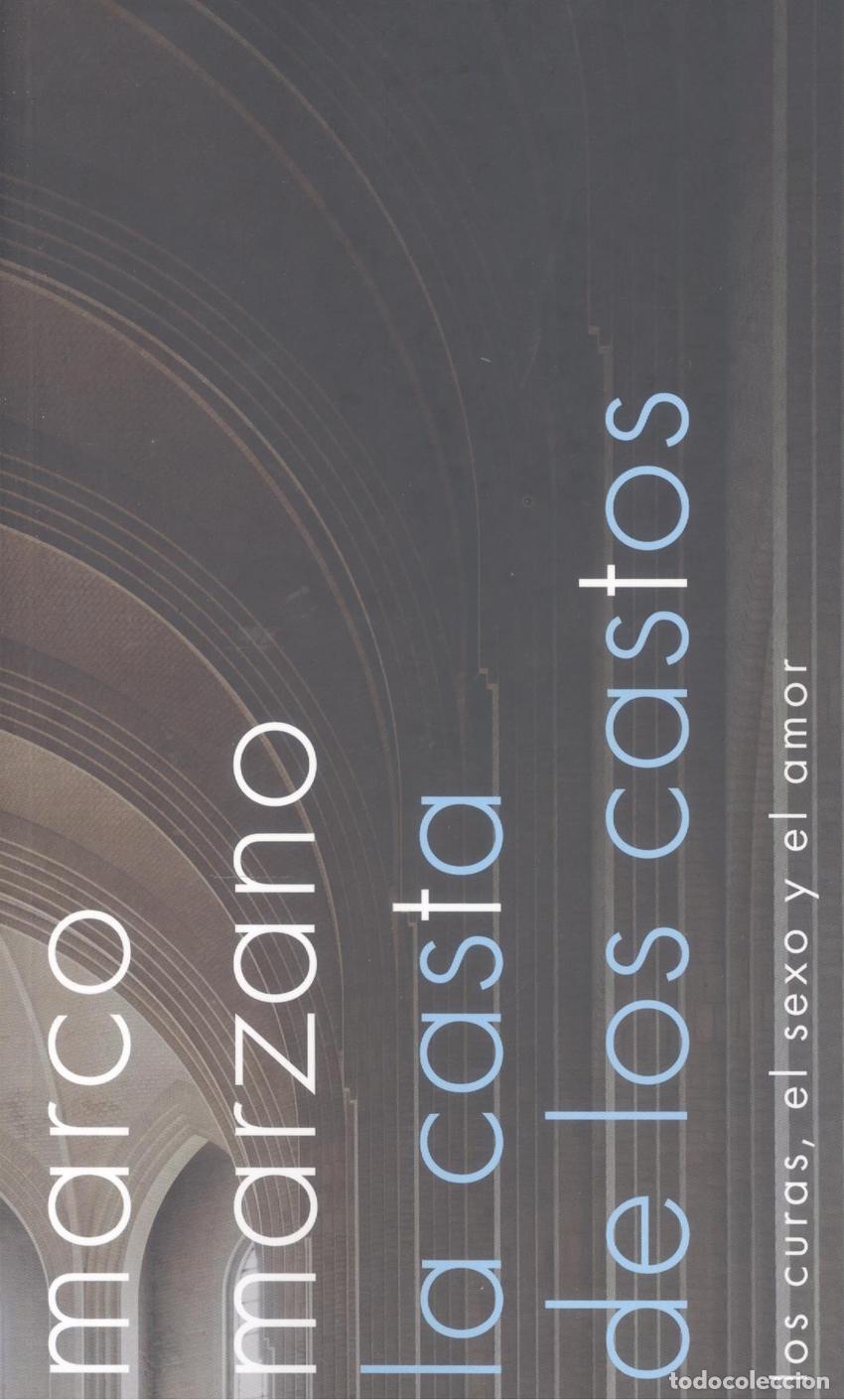 Libri: La casta de los castos - Marzano, Marco