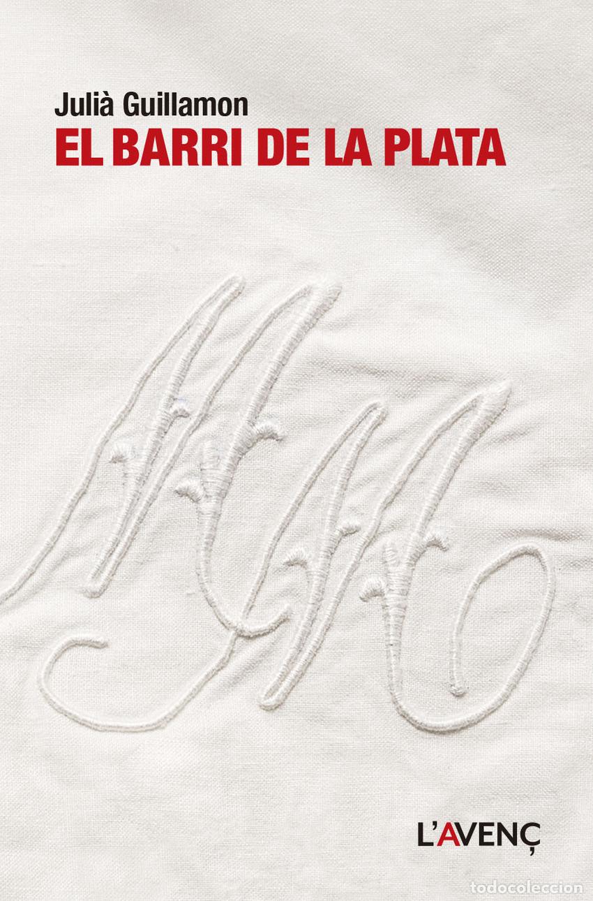 Libros: BARRI DE LA PLATA, EL - GUILLAMON, JULIA - Foto 1