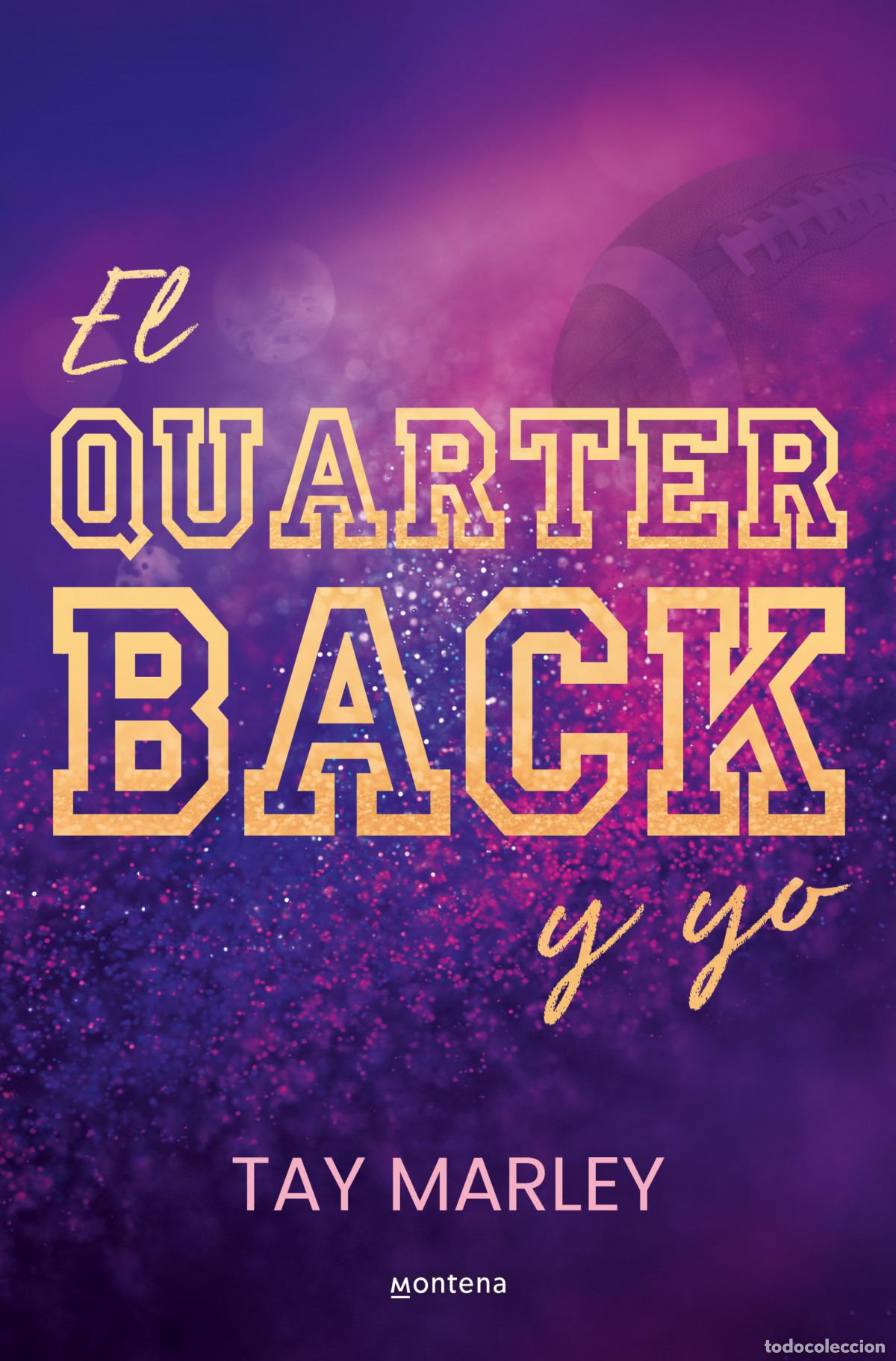 Libros: QUARTERBACK Y YO, EL - MARLEY, TAY - Foto 1