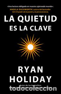 Libros: La quietud es la clave - Holiday, Ryan - Foto 1