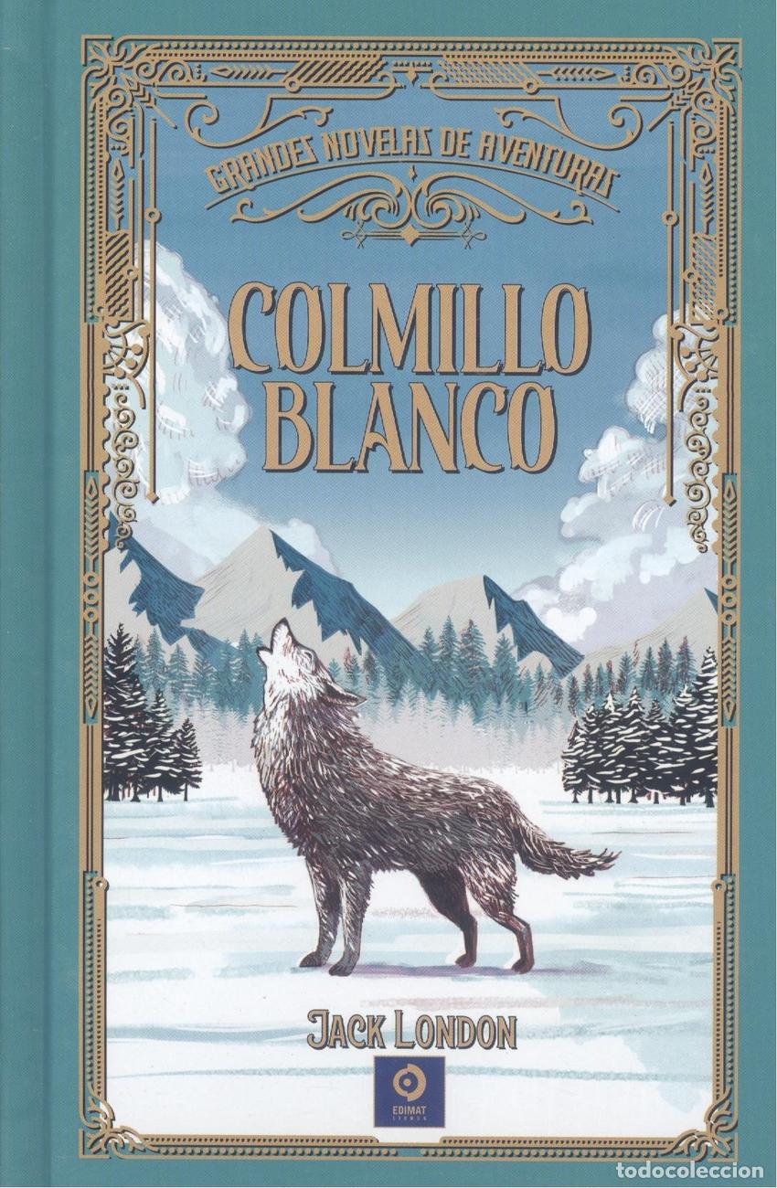 Libros: COLMILLO BLANCO - LONDON, JACK - Foto 1