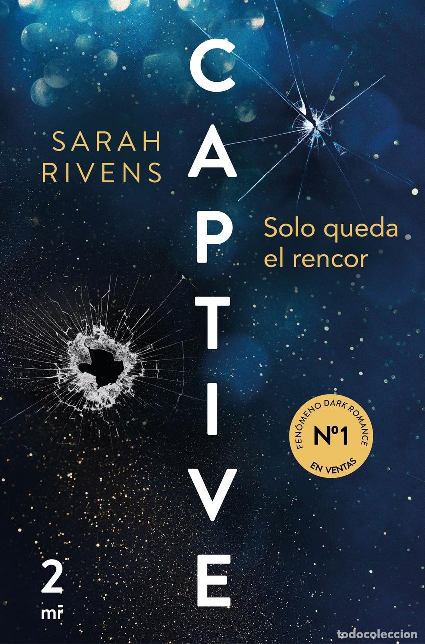 Libros: Captive: Solo queda el rencor - Rivens, Sarah - Foto 1