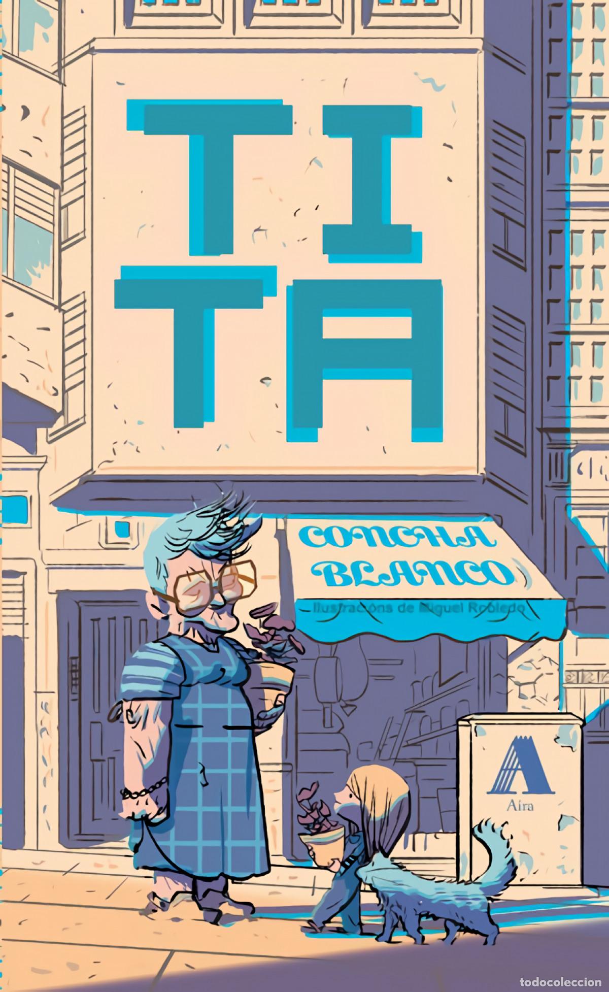 Libros: Tita - Blanco, Concha - Foto 1