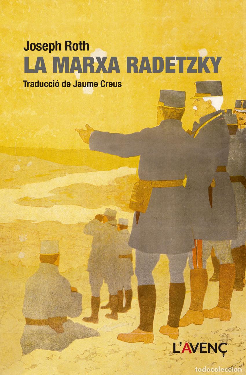Libros: (CAT).MARXA RADETZKY, LA - Roth, Joseph - Foto 1
