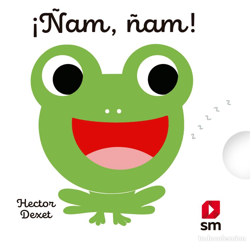 Libros: &iexcl;&Ntilde;AM, &Ntilde;AM! - DEXET, HECTOR - Foto 1
