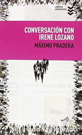 Libros: CONVERSACION CON IRENE LOZANO - Foto 1