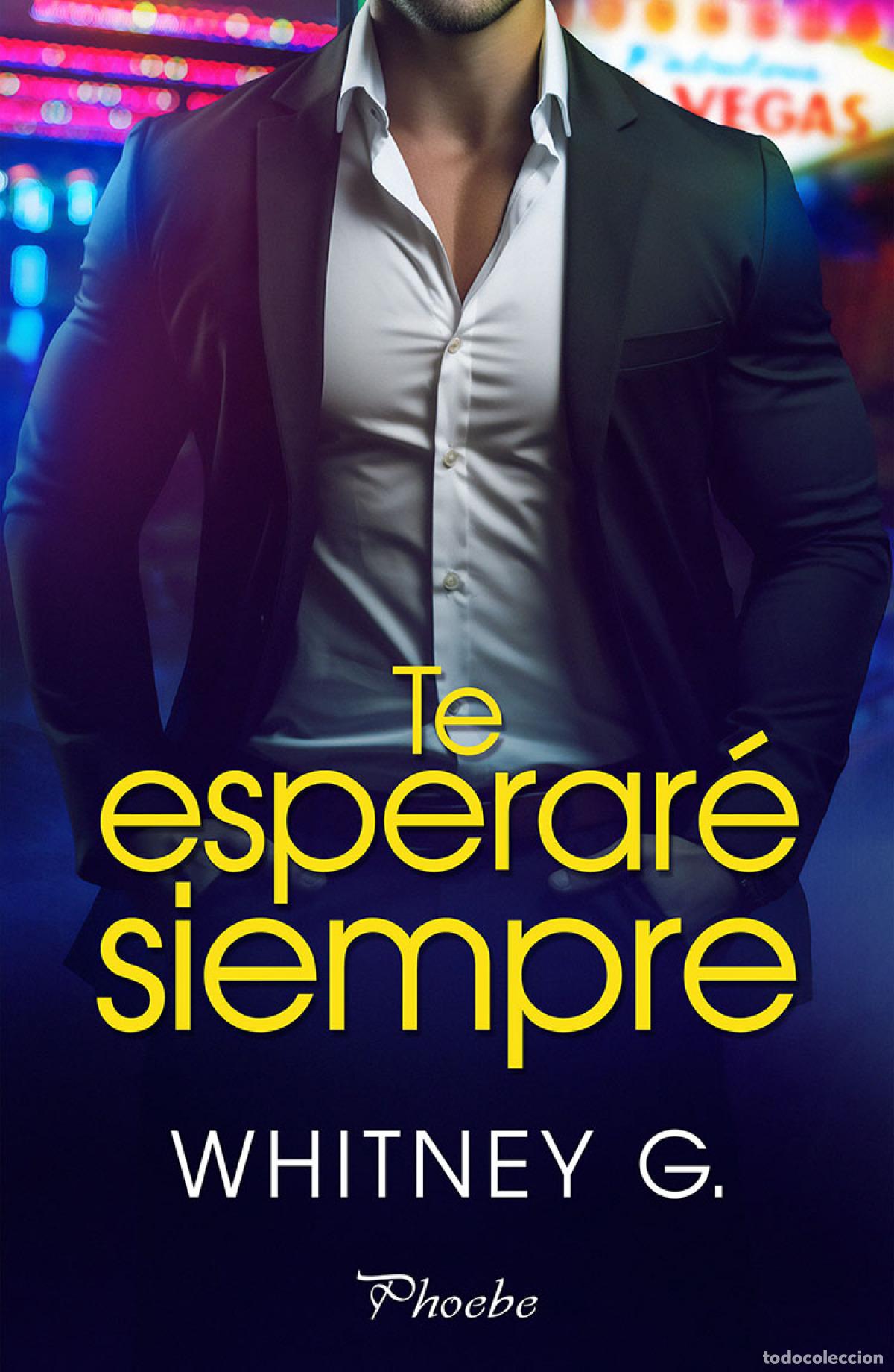 Libros: Te esperar&eacute; siempre - G., Whitney - Foto 1