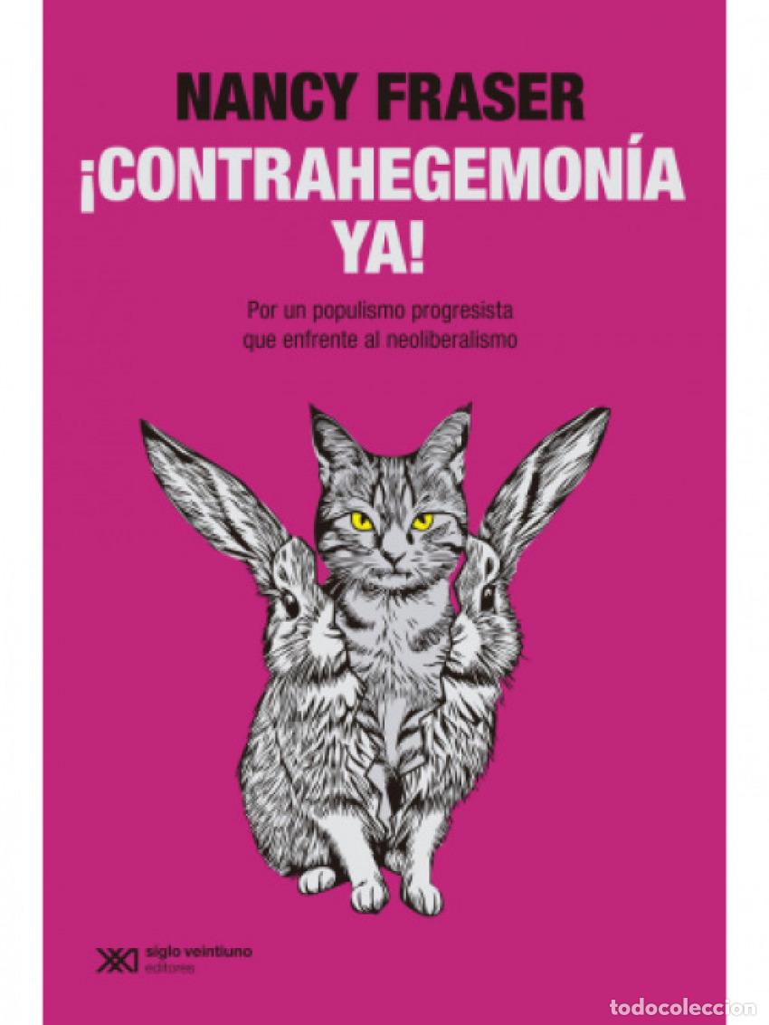 Libros: Contrahegemonia ya! - Fraser, Nancy - Foto 1